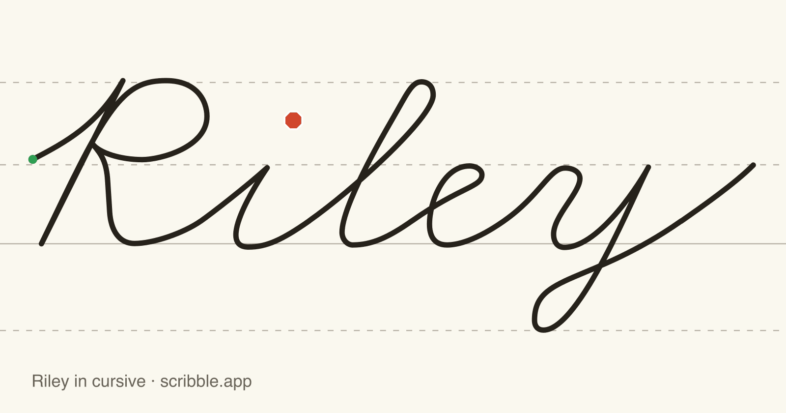 Riley written in cursive on handwriting guidelines, with a green starting dot and a red stop sign