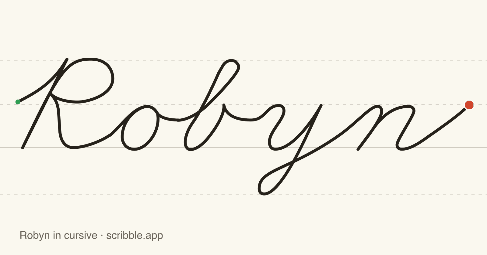 Robyn written in cursive on handwriting guidelines, with a green starting dot and a red stop sign