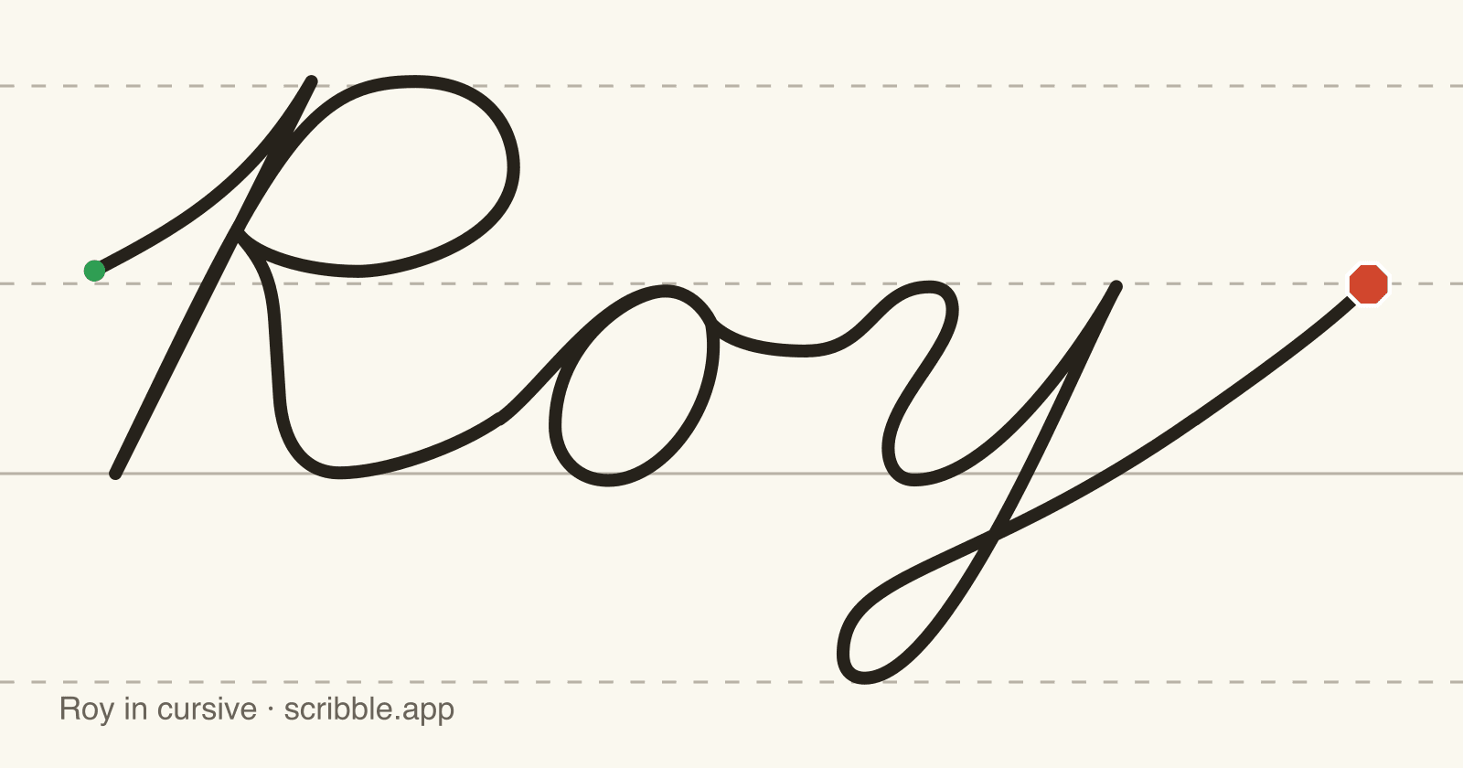 Roy written in cursive on handwriting guidelines, with a green starting dot and a red stop sign
