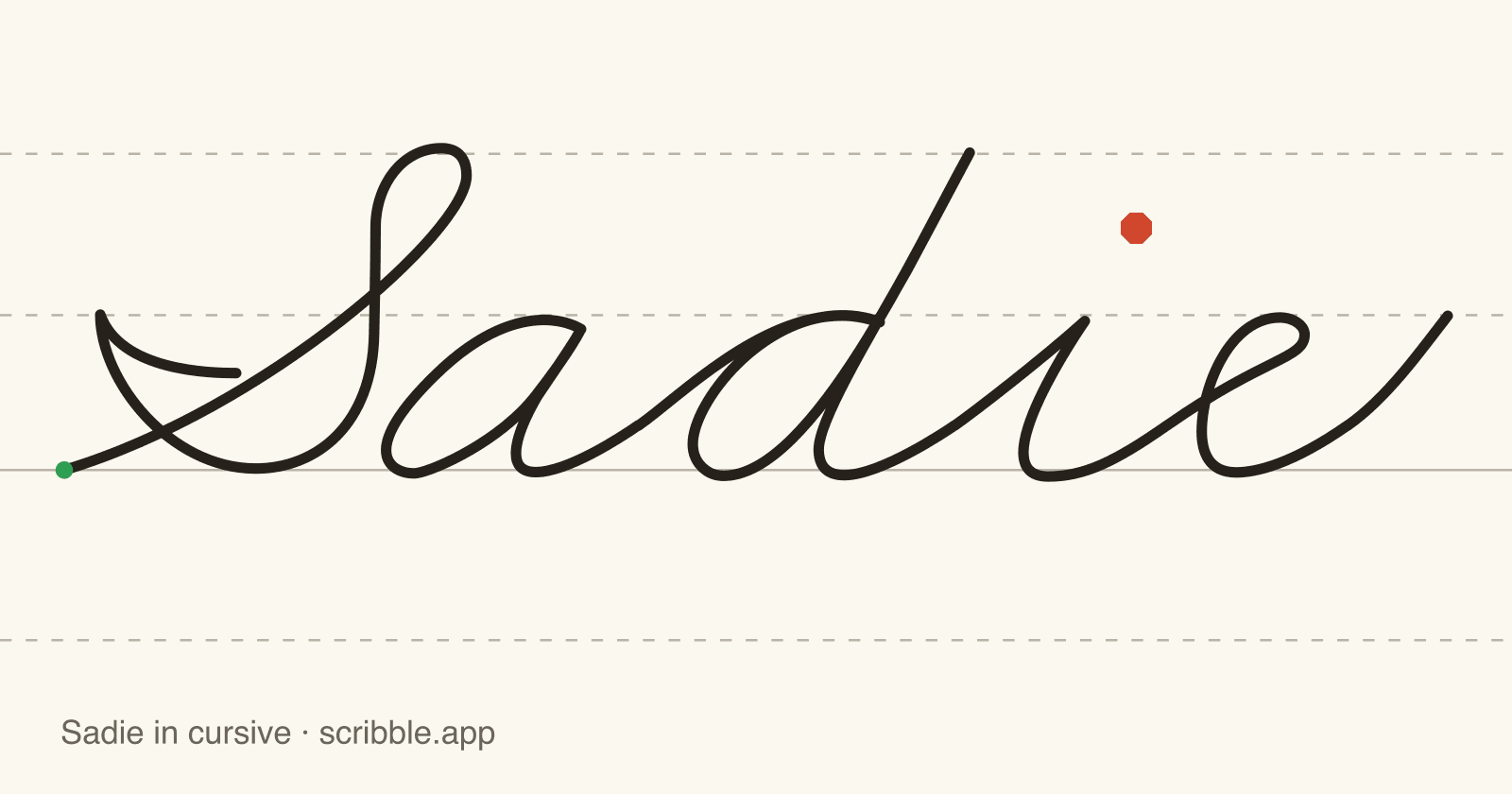 Sadie written in cursive on handwriting guidelines, with a green starting dot and a red stop sign