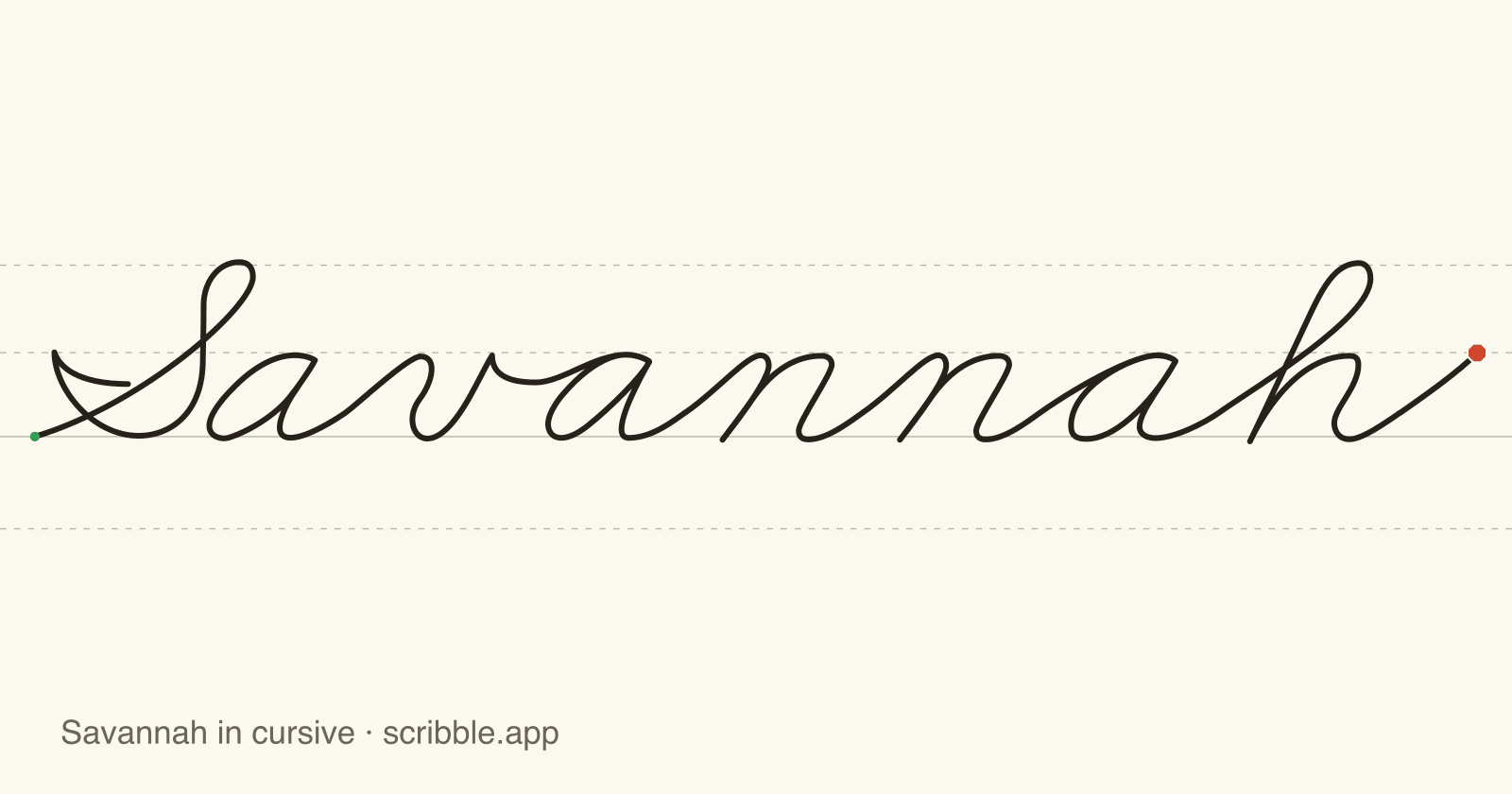 Savannah written in cursive on handwriting guidelines, with a green starting dot and a red stop sign