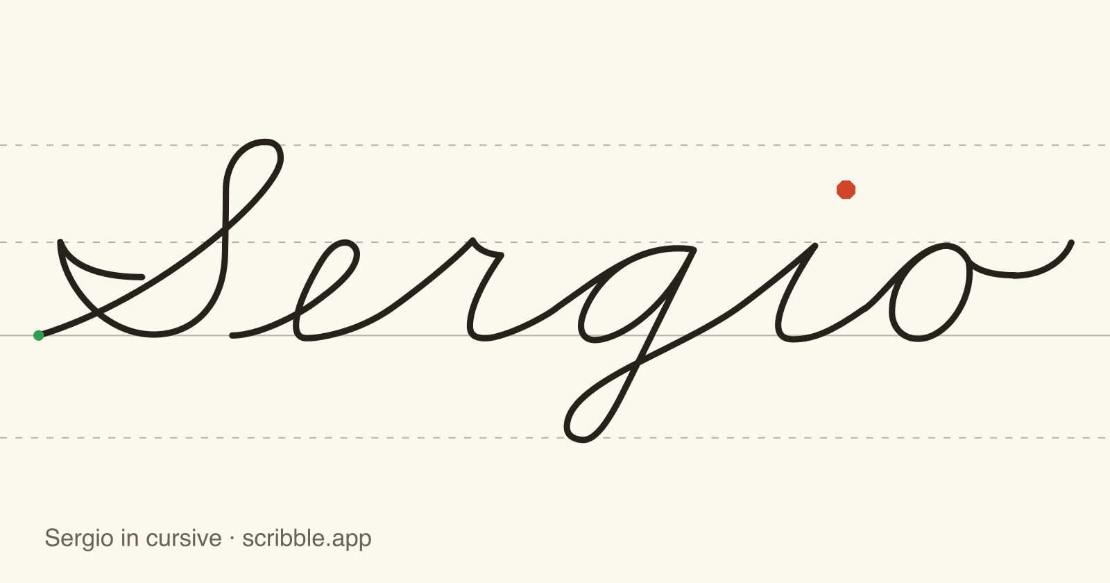 Sergio written in cursive on handwriting guidelines, with a green starting dot and a red stop sign