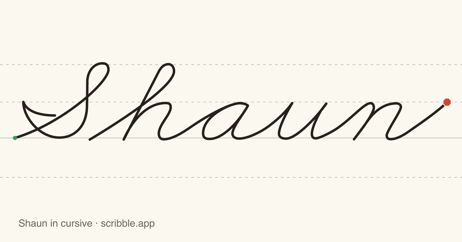 Shaun written in cursive on handwriting guidelines, with a green starting dot and a red stop sign