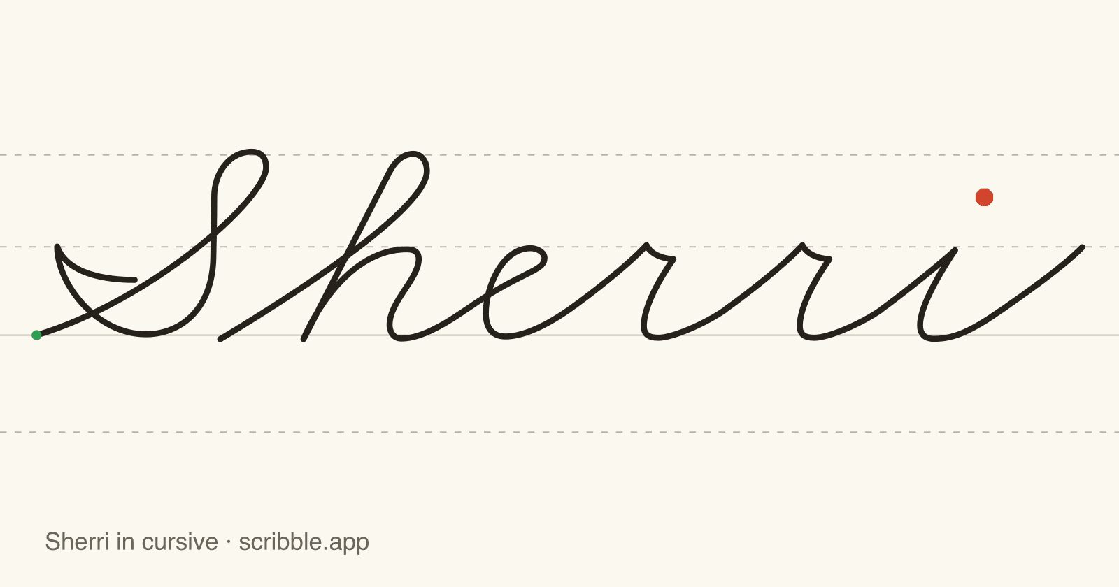 Sherri written in cursive on handwriting guidelines, with a green starting dot and a red stop sign