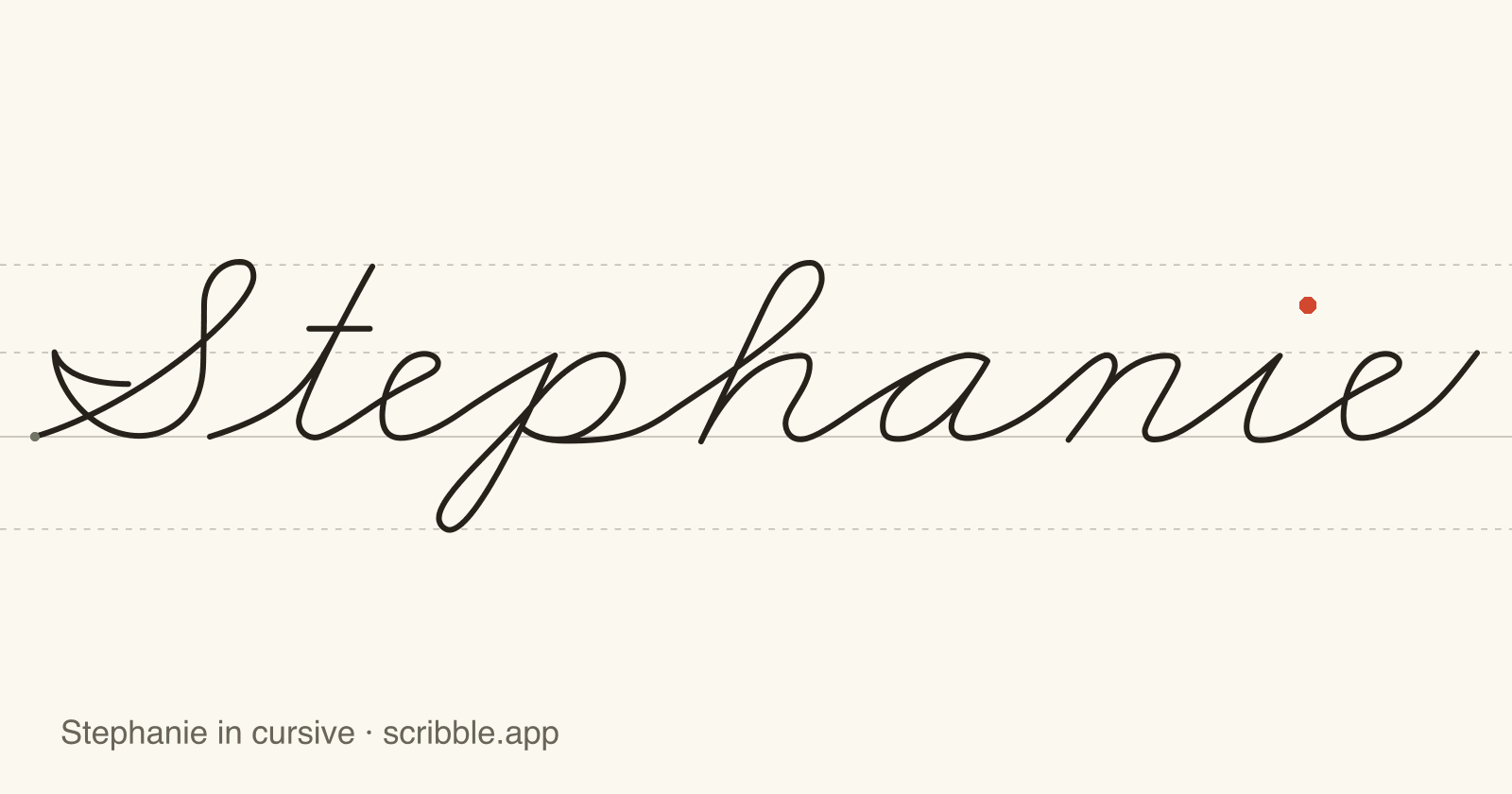 Stephanie written in cursive on handwriting guidelines, with a green starting dot and a red stop sign