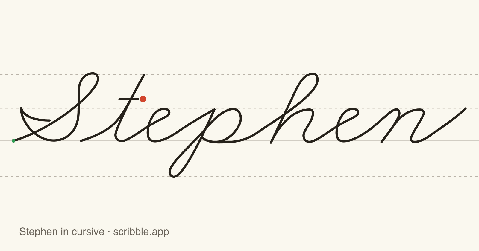 Stephen written in cursive on handwriting guidelines, with a green starting dot and a red stop sign