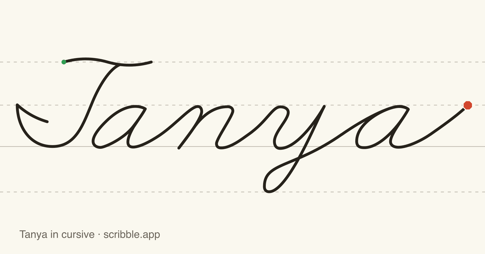 Tanya written in cursive on handwriting guidelines, with a green starting dot and a red stop sign