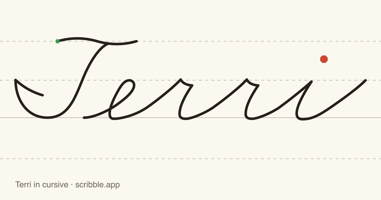 Terri written in cursive on handwriting guidelines, with a green starting dot and a red stop sign