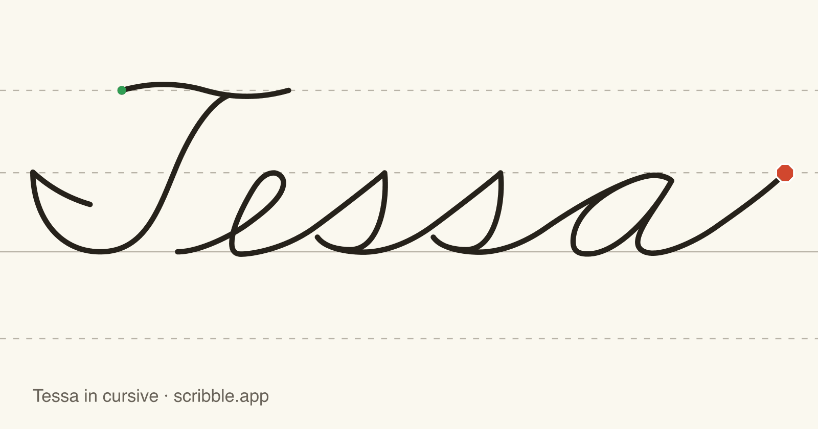 Tessa written in cursive on handwriting guidelines, with a green starting dot and a red stop sign