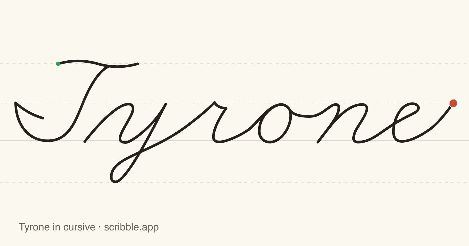 Tyrone written in cursive on handwriting guidelines, with a green starting dot and a red stop sign