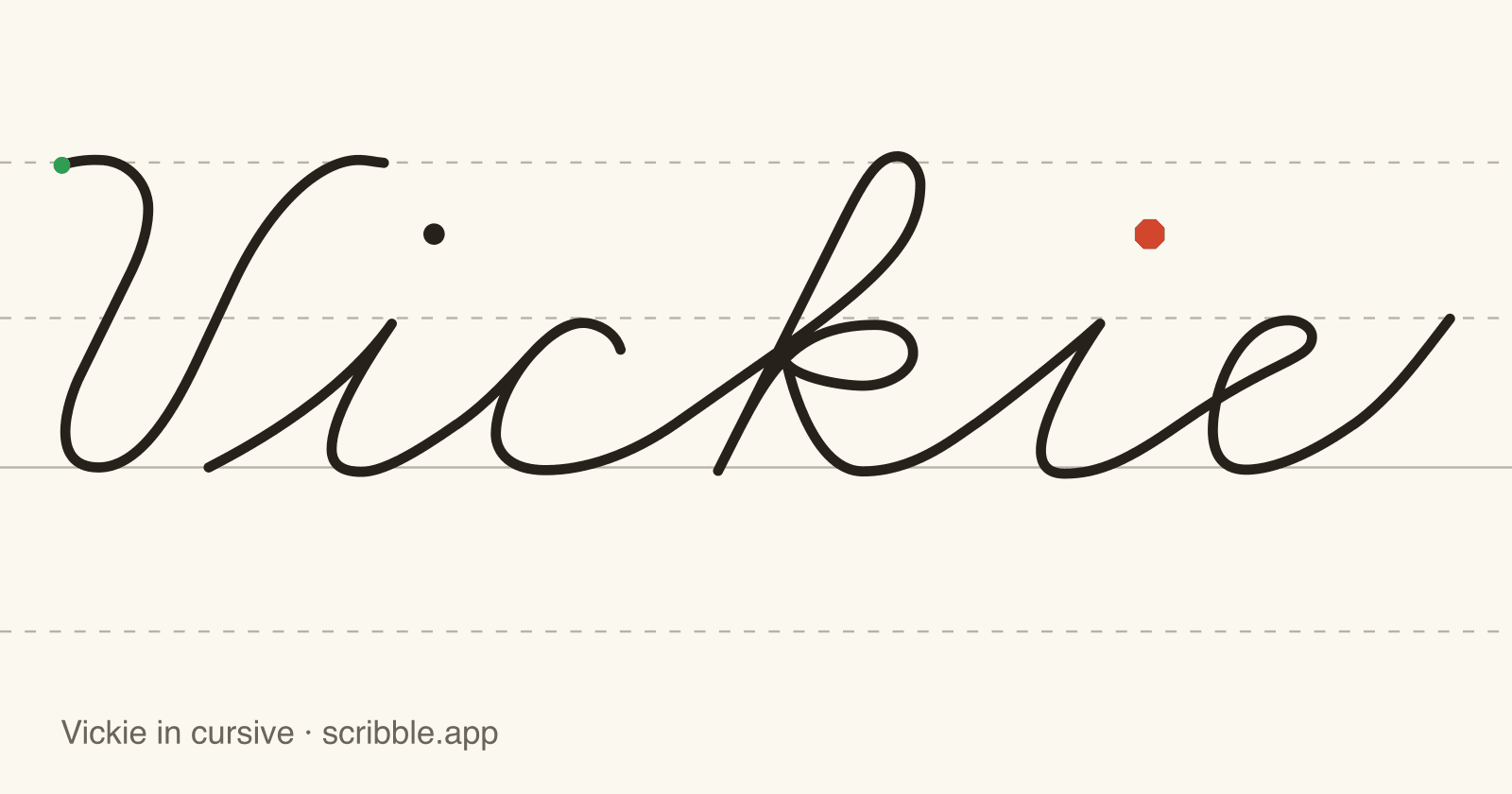 Vickie written in cursive on handwriting guidelines, with a green starting dot and a red stop sign