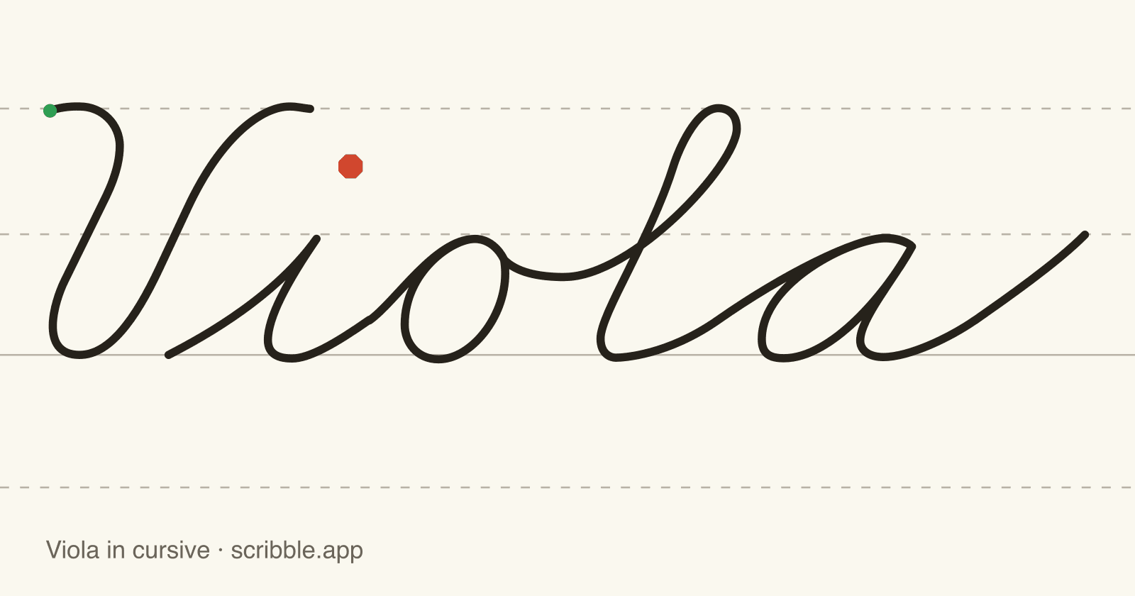 Viola written in cursive on handwriting guidelines, with a green starting dot and a red stop sign